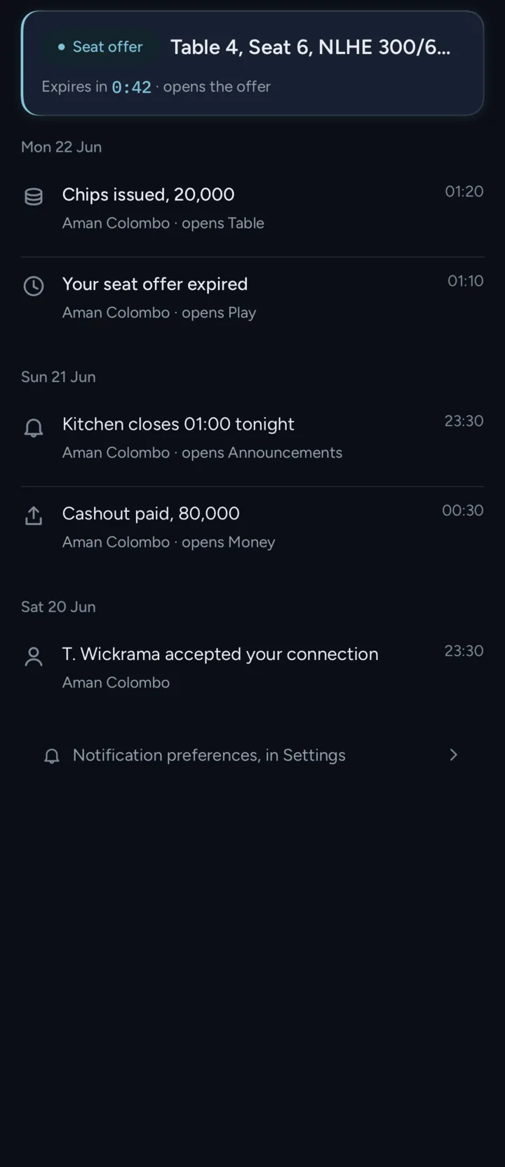 Notifications: chips issued, seat offer, kitchen closing